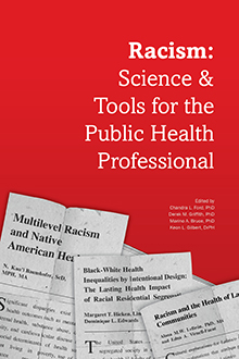 cover of Racism: Science and Tools for the Public Health Professional