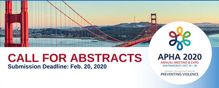 Call for Abstracts APHA 2020 Annual Meeting and Expo San Francisco