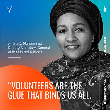 International Volunteer Day, Quote "You are the glue that binds us all"